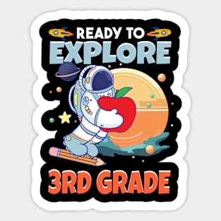 Ready To Explore 3rd Grade Astronaut Lover Back To School Gift For Boys Kids Sticker